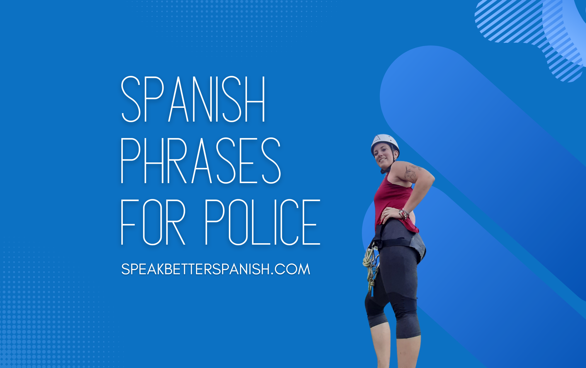 7-important-spanish-phrases-to-know-if-you-interact-with-the-police