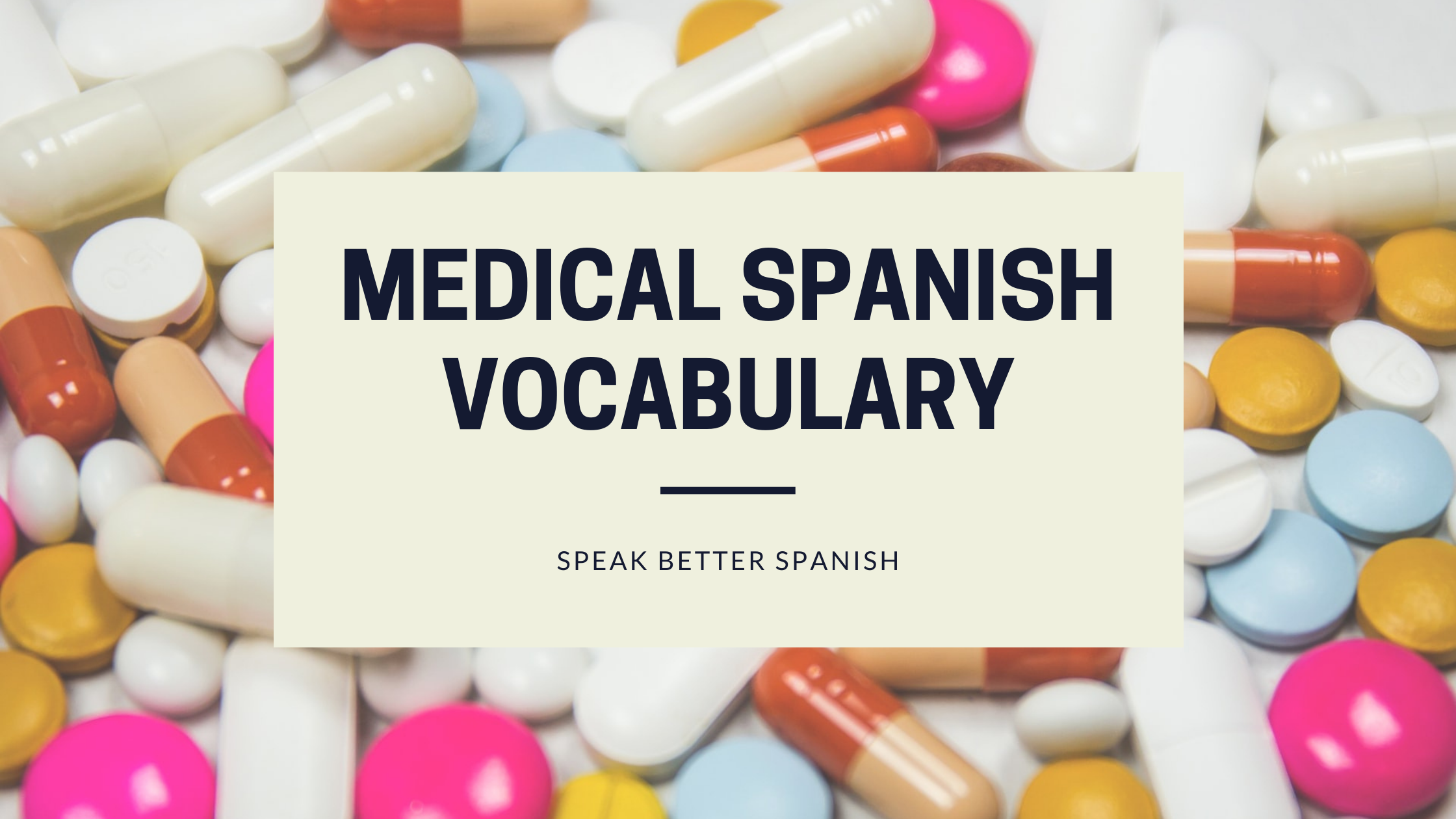 useful-medical-spanish-phrases-what-do-you-need-to-know-speak