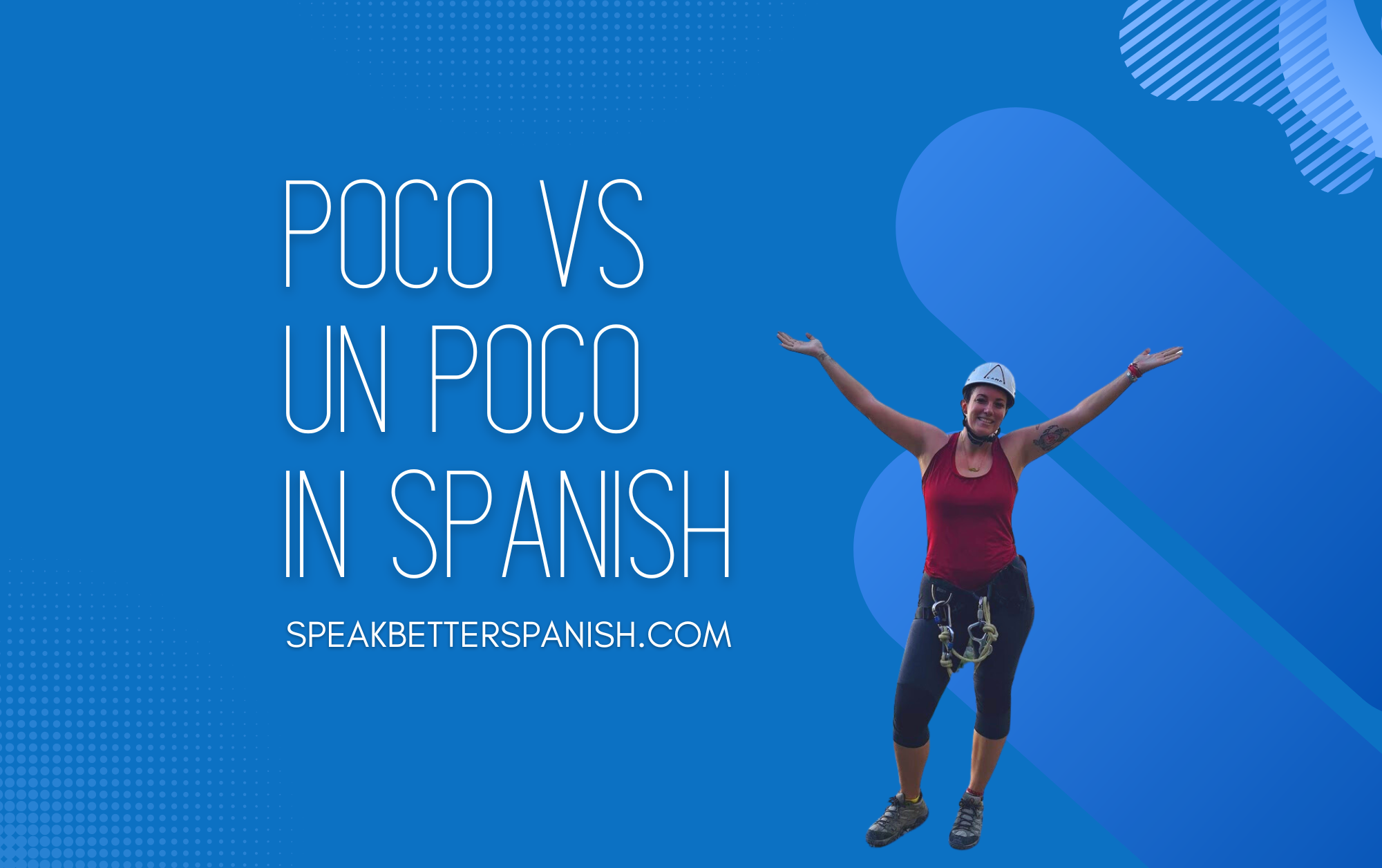 how-to-tell-the-difference-between-poco-and-un-poco-in-spanish-speak