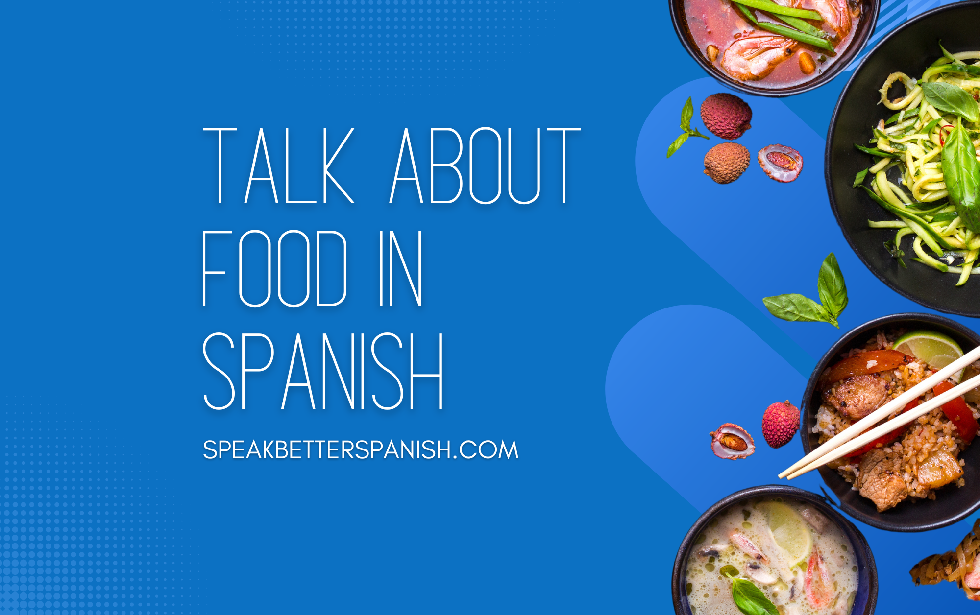 How To Say Is The Food Good In Spanish at Anna White blog