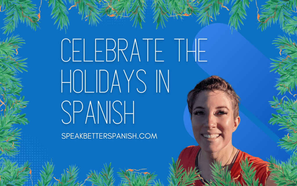 how-to-say-merry-christmas-and-happy-holidays-in-spanish-speak-better