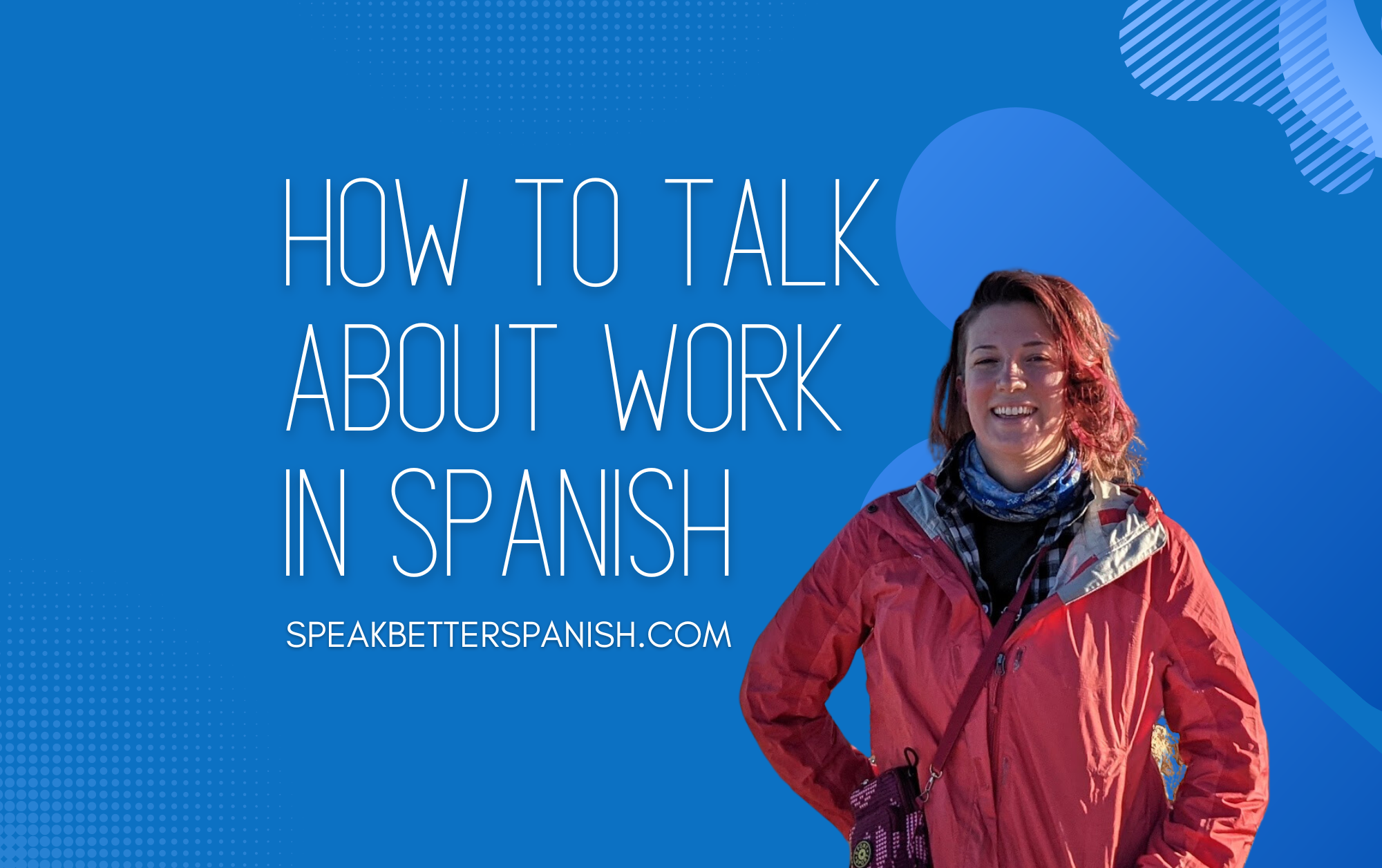 How Do You Say We Work In Spanish